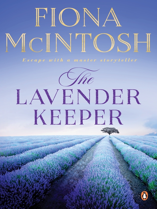 Title details for The Lavender Keeper by Fiona McIntosh - Wait list